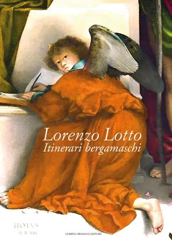 Lorenzo Lotto. Itinerari bergamaschi. Ediz. a colori Direttamente Dal Produttore