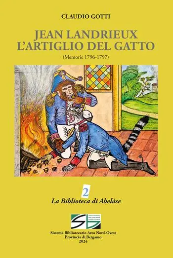 Jean Landrieux. L‘artiglio del gatto (Memorie 1796 -1797) Direttamente Dal Produttore