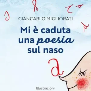 Spedito Oggi Mi è caduta una poesia sul naso