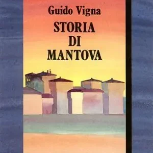 Subito Disponibile Storia di Mantova