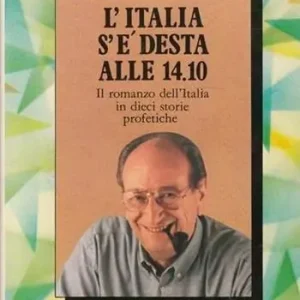 L‘ Italia s‘è desta alle 14. 10 Ultima Occasione