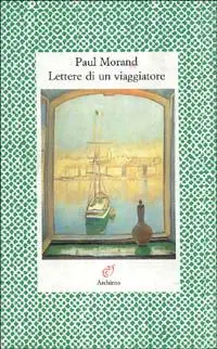 Lettere di un viaggiatore Must-Have
