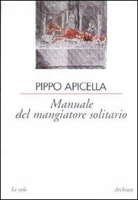 Manuale del mangiatore solitario Prezzo Conveniente