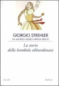 La storia della bambola abbandonata Compra Oggi Stesso