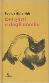 Esclusivo Dei gatti e degli uomini
