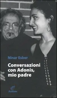 Conversazione con Adonis, mio padre Spedizione Espresso