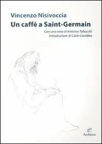 Un caffé a Saint-Germain. Ediz. illustrata Consegna Rapida
