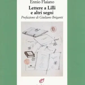 Quantità Limitata Lettere a Lilli e altri segni