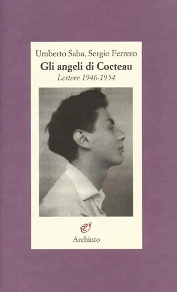 Gli angeli di Cocteau. Lettere 1946-1954 Affare