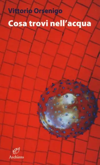Cosa trovi nell‘acqua Esclusivo