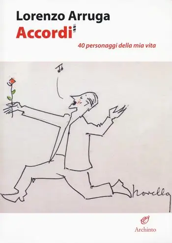 Più Venduto Accordi. 40 personaggi della mia vita