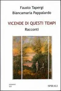 Vicende di questi tempi. Racconti Prezzo Ridotto
