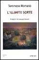 Saldi L‘ illimite sorte. Poesie dal 1984 al 2004