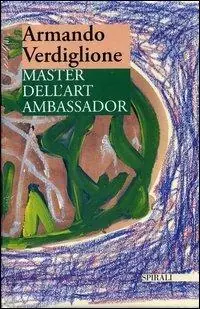 Master dell‘art ambassador Subito Disponibile