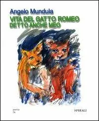 Vita del gatto Romeo detto anche Meo Non Perdere