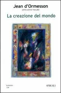Nuova Collezione La creazione del mondo