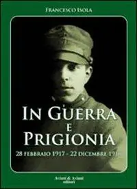 Ultima Occasione In guerra e prigionia