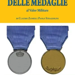 Economico Il rovescio delle medaglie. Al valor militare