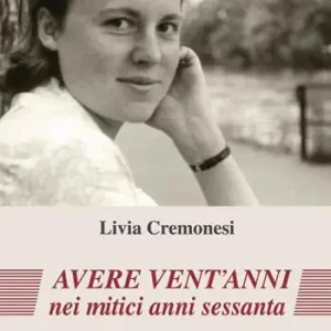 Avere vent‘anni nei mitici anni sessanta Scelto Dai Clienti