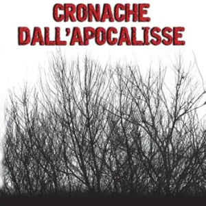 Cronache dall‘apocalisse Offerta Lampo