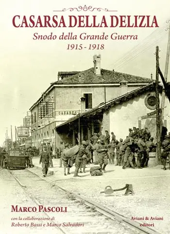 Casarsa della Delizia. Snodo della Grande Guerra 1915-1918 Promo Stagionale
