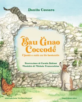 Bau Gnao Coccodè. Cjantâ e zuiâ cu lis besteutis Occasione Imperdibile