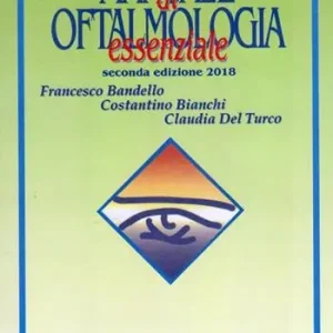 Ordina Subito Manuale di oftalmologia essenziale