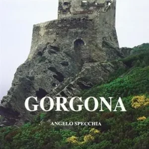 La Gorgona. Storia e immagini di uno scoglio Must-Have