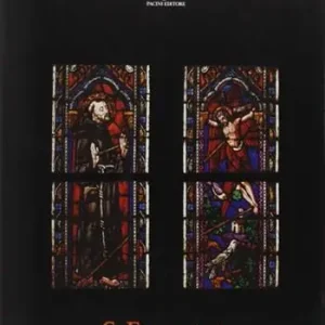 S. Francesco. La chiesa e il convento in Pistoia Prezzo Conveniente