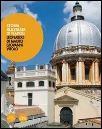 Storia illustrata di Napoli. Ediz. illustrata Prezzo Di Fabbrica