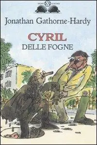 Cyril delle fogne Ultime Pezzi