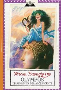 Offerta Limitata Olympos. Diario di una dea adolescente
