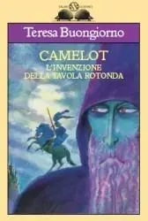 Camelot. L‘invenzione della Tavola rotonda Vendita Finale
