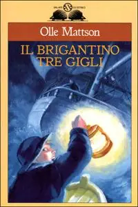 Prezzo Basso Il brigantino Tre Gigli
