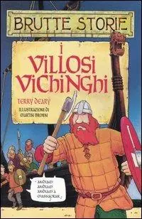 I villosi vichinghi. Ediz. illustrata Super Prezzo