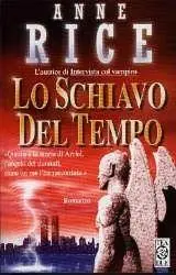 Compra Oggi Stesso Lo schiavo del tempo