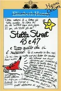 Stella Street 45 e 47 e tutto quello che ci è successo Compra Online