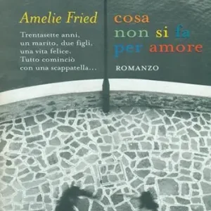 Cosa non si fa per amore Prezzo Basso