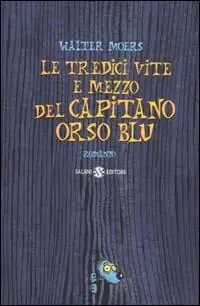 Promo Stagionale Le tredici vite e mezzo del Capitano Orso Blu