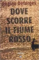 Offerta Del Giorno Dove scorre il fiume rosso