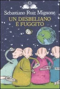 Un desbeliano è fuggito Occasione Imperdibile