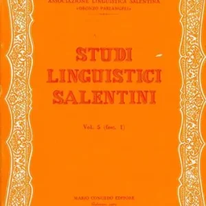 Studi linguistici salentini. Vol. 5 Must-Have
