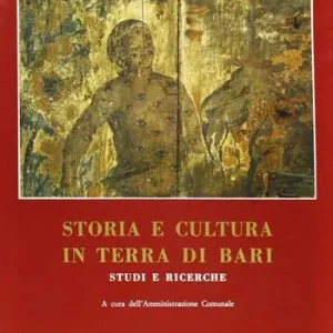 Storia e cultura in terra di Bari. Studi e ricerche. Vol. 1 Popolare