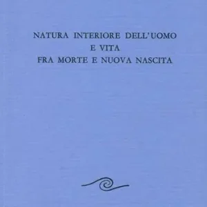 Vendita Finale Natura interiore dell‘uomo e vita fra morte e nuova nascita