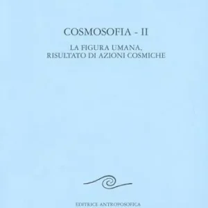 Cosmosofia. Vol. 2 Non Perdere