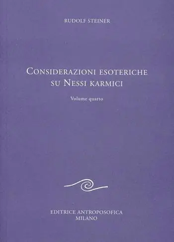 Offerta Considerazione esoteriche su nessi karmici. Vol. 4
