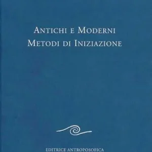 Occasione Imperdibile Antichi e moderni metodi di iniziazione