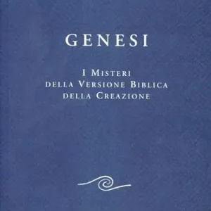 Spedizione Espresso Genesi. I misteri della versione biblica della creazione