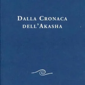 Dalla cronaca dell‘Akasha Compra Online
