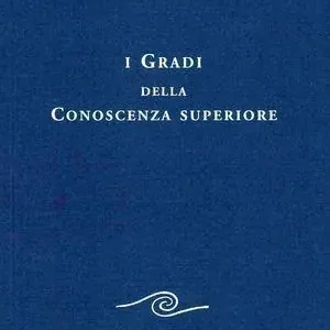 Nuova Collezione I gradi della conoscenza superiore